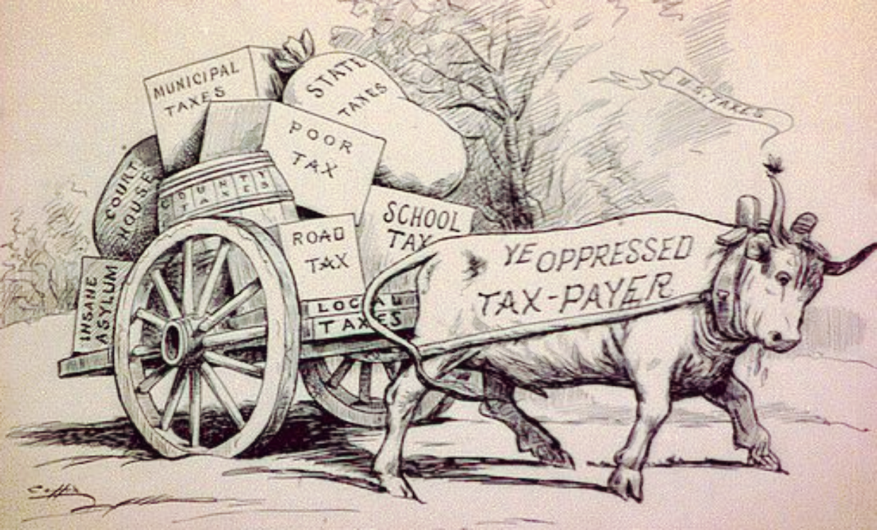An old cartoon of a struggling ox labeled "ye oppressed taxpayer" pulling a cart laden with taxes